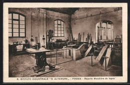 Cartolina Foggia, R. Istituto Industriale S. Altamura, Reparto Macchine Da Legno  - Foggia