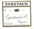 Etiquette De  Cognac    -   Egretaud - Autres & Non Classés