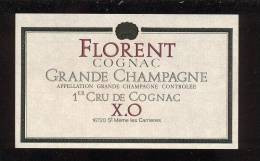 Etiquette De Grande  Champagne  - 1 Er Cru De Cognac  -  Florent - Autres & Non Classés