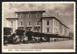 Cartolina Matera, Palazzo Dell`Amministrazione Provinciale  - Matera