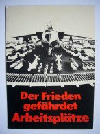Avion / Airplane / LUFTWAFFE / Der Frieden Gefährdet Arbeitsplätze / Klaus Staeck / German Graphic Designer - 1946-....: Era Moderna
