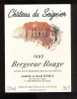 Etiquette De Vin Bergerac Rouge 1995 - Chateau De Seignier -  Illustrateur D Roisseux?- Ste Foy Des Vignes (24) - Autres & Non Classés