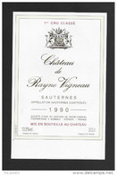 Etiquette De Vin  -  Chateau Rayne Vigneau  -  Sauternes  Premier Grand Cru Classé  - 1990 - Bordeaux