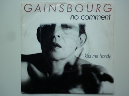 Serge Gainsbourg 45Tours Vinyle No Comment / Kiss Me Hardy - Otros - Canción Francesa
