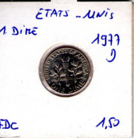 Etats Unis. 1 Dime 1977 D - 1946-...: Roosevelt