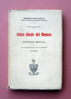 Scritti Monastici Cristo Ideale Del Monaco Antoniana Padova 1943 Paglia - Ohne Zuordnung