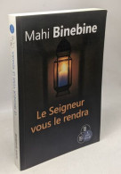 Le Seigneur Vous Le Rendra (grands Caractères) - Andere & Zonder Classificatie