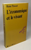 L'Économique Et Le Vivant - Economia