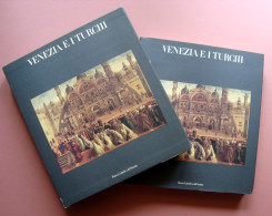 Venezia E I Turchi 1985 Electa Ed Milano Banca Cattolica Del Veneto - Non Classés