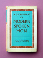 H.L.Shorto A  Dictionary Of Modern Spoken Mon 1962 Birmania - Ohne Zuordnung