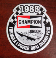 Autocollant Champion 1983 Formula 1 Power Boat Grand Prix London - Aufkleber