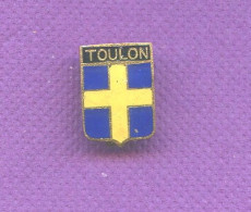 Broche  Toulon  ( Ce N'est Pas Un Pin's ) - Städte