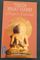 L'Esprit D'Amour : Thich Nhat Hanh  : FORMAT POCHE - Geheimleer