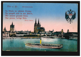 Köln: Rheinpanorama Dom Und Wappen, Feldpost CÖLN-MERHEIM LINKSRHEIN. 17.5.1916 - Andere & Zonder Classificatie