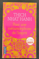 Pour Une Métamorphose De L'Esprit : Thich Nhat Hanh  : FORMAT POCHE - Esotérisme