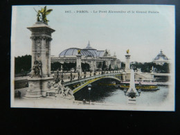 PARIS                                  LE PONT ALEXANDRE ET LE GRAND PALAIS - Brücken