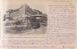 La Motte Les Bains Le Chateau & Etablissement Thermal 1901 - Grenoble