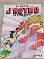 Le Journal D'Astro Le Petit Robot N°7 (1986) - Autres & Non Classés