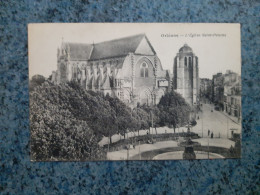 CPA  -  ORLEANS  -  L' EGLISE SAINT - PATERNE - Orleans