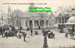 R357493 Louis XV. Pavilion. Franco British Exhibition. London. 1908. Valentines - Sonstige & Ohne Zuordnung