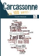 Carcassonne En 100 Dates - Autres & Non Classés