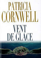 Vent De Glace [Paperback] [Jan 01 2013] Patricia Cornwell - Other & Unclassified