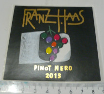FRANZ HAAS - PINOT NERO 2013 (ITALIE) : ETIQUETTE NEUVE - Other & Unclassified