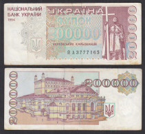 UKRAINE 200000 200.000 Karbovantsiv 1994 Pick 98b F (4)      (32014 - Oekraïne