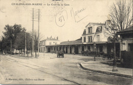 Châlons Sur Marne - La Cour De La Gare - Châlons-sur-Marne