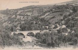 Chateauneuf Les Bains Le Pont De Chambon France - Riom