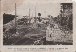 PAS DE CALAIS-Guerre 1914-1918-Carency-La Grande Rue ...320 - Berck