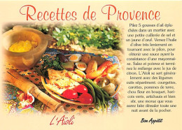 Recettes De Cuisine - Aïoli - Carte Neuve - Gastronomie - CPM - Voir Scans Recto-Verso - Recetas De Cocina