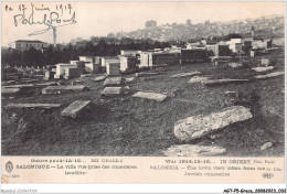 AGTP5-0331-GRECE- SALONIQUE - Guerre 1914 En Orient - La Ville Vue Prise Des Cimetières Israelites  - Grecia