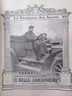 1905 PUBLICITÉ - LA BELLE JARDINIÈRE - LE PANTHÉON DES SPORTS - LE CHAMPION AUTOMOBILE " THÉRY " - LA VIE AU GRAND AIR " - Altri & Non Classificati