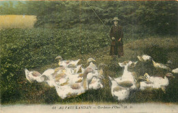 Au Pays Landais . Gardeuse D'Oies . - Sonstige & Ohne Zuordnung