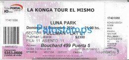 228810 ARTIST LA KONGO TOUR EL MISMO ARGENTINA CUMBIA POP IN LUNA PARK AÑO 2021 ENTRADA TICKET NO POSTAL POSTCARD - Tickets D'entrée