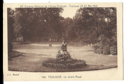 31 Toulouse - XVe Congres National De L'union Federale - 23 -27 Mai 1931 - Le Jardin Royal - Toulouse