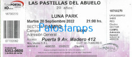 228821 ARTIST LAS PASTILLAS DEL ABUELO ARGENTINA ROCK & ROLL IN LUNA PARK AÑO 2022 ENTRADA TICKET NO POSTAL POSTCARD - Eintrittskarten