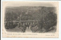 Vallée De La Cure Vue Sur Le Château Châstelux    1900    N° 40 - Other & Unclassified