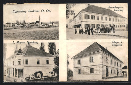 AK Eggerding /Innkreis, Brambergers Gasthof, L. Mayers Handlung, Mayers Magazin  - Autres & Non Classés