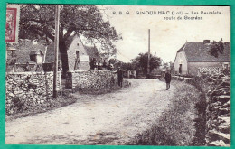 GINOUILHAC - LES RESCALETS- ROUTE DE GOURDON - Autres & Non Classés