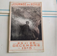 CPA  Journée Du Poilu - 25 Et 26 Décembre 1915 - N°812976 - Belle Illustration Guerre 14-18 - Patriottiche