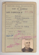 Fixe Carte D'admission Port De Marseille 24 Août 1955 - Lidmaatschapskaarten