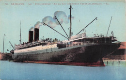 Le Havre - "  Le  Rochambeau "   -  Transatlantique - CPA °J - Non Classés