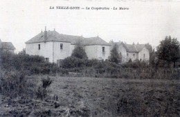 39   LA VIEILLE LOYE   LA   COOPERATIVE ET LA VERRERIE - Autres & Non Classés