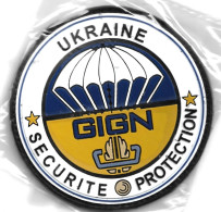 Ecusson PVC GENDARMERIE GIGN SECURITE PROTECTION AMBASSADE UKRAINE - Politie & Rijkswacht