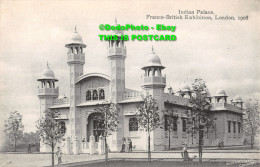 R358296 London. Indian Palace. Franco British Exhibition. Valentines. 1908 - Autres & Non Classés