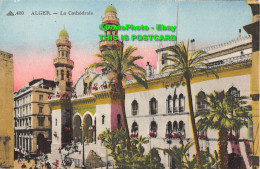 R358507 Alger. La Cathedrale. C. A. P. G. And Cie Succrs. L. And Y - World