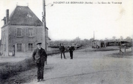 72   NOGENT LE BERNARD  LA GARE DU TRAMWAY - Otros & Sin Clasificación