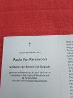 Doodsprentje Paula Van Kersavond / Hamme 30/4/1916 - 12/7/2003 ( Benoit Van Bogaert ) - Religión & Esoterismo